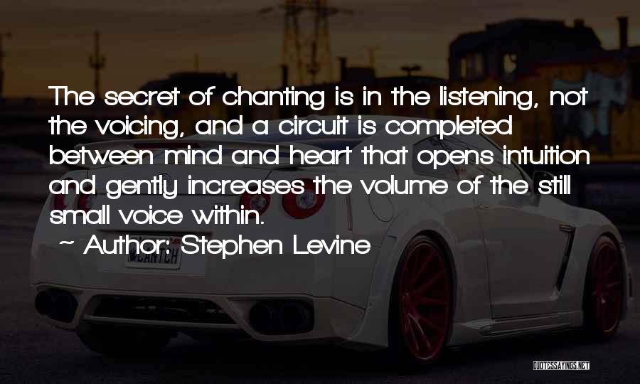 Listening To Heart Or Mind Quotes By Stephen Levine