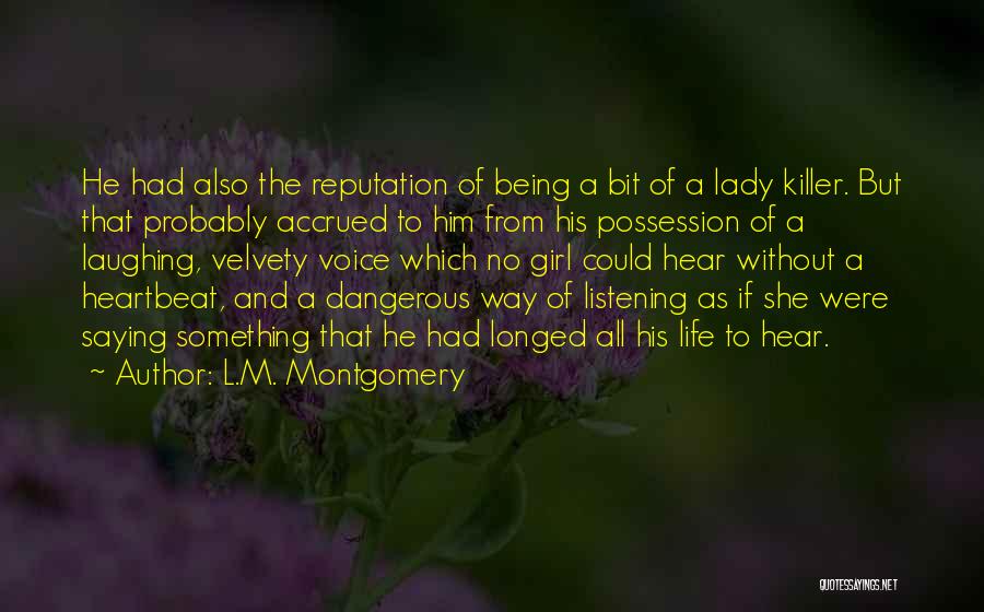 Listening To His Heartbeat Quotes By L.M. Montgomery
