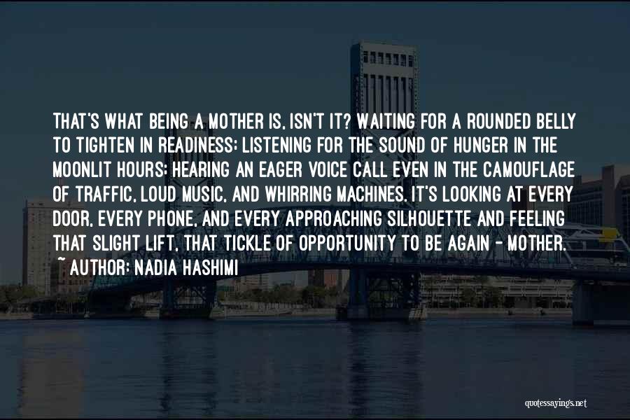 Listening To Loud Music Quotes By Nadia Hashimi