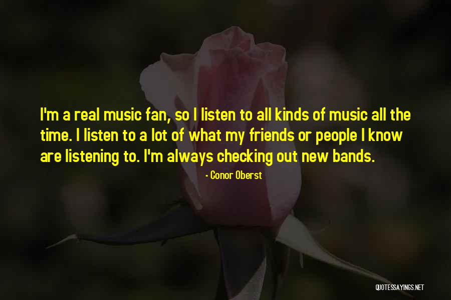 Listening To Music Quotes By Conor Oberst