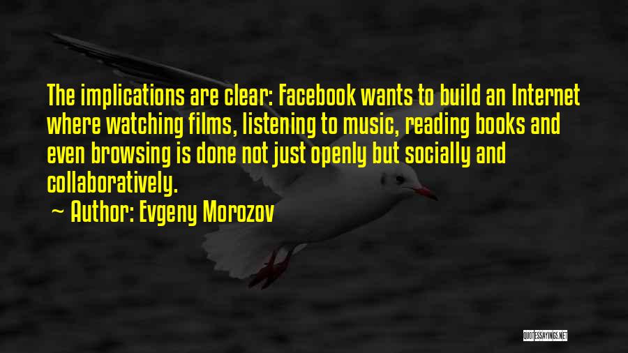 Listening To Music Quotes By Evgeny Morozov