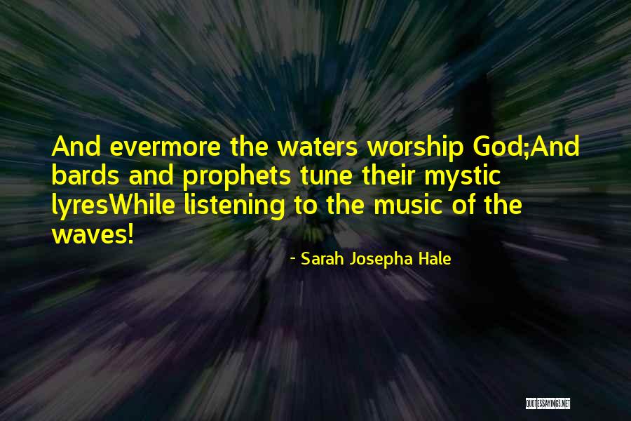 Listening To Music Quotes By Sarah Josepha Hale