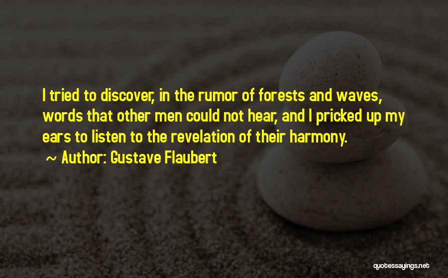 Listening To Nature Quotes By Gustave Flaubert