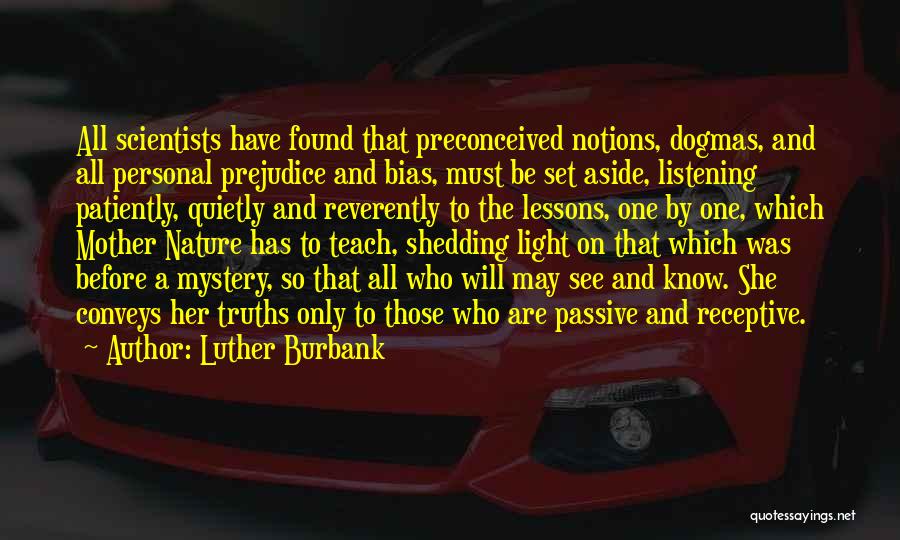 Listening To Nature Quotes By Luther Burbank