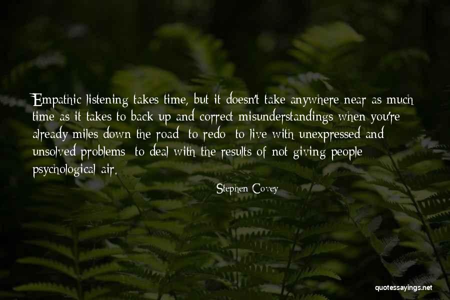 Listening To Others Problems Quotes By Stephen Covey