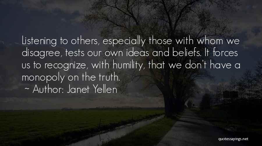 Listening To Others Quotes By Janet Yellen