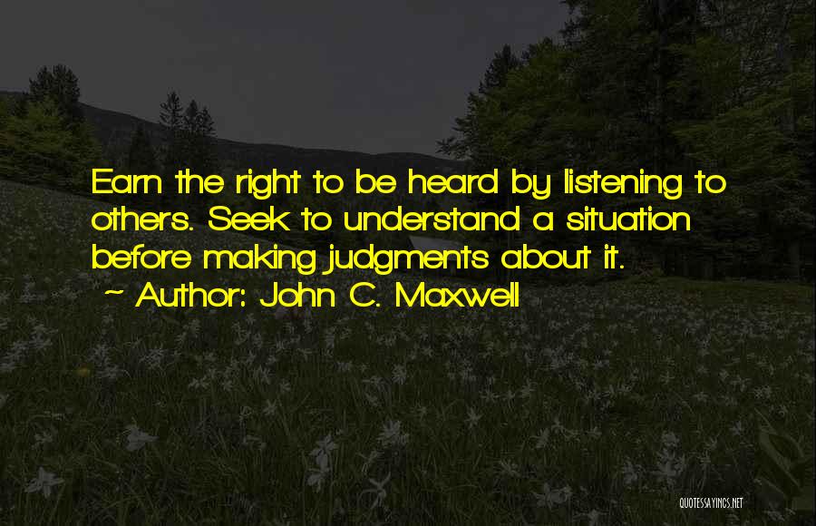 Listening To Others Quotes By John C. Maxwell