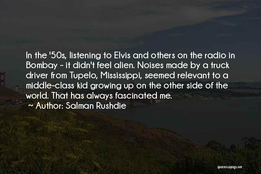 Listening To Others Quotes By Salman Rushdie