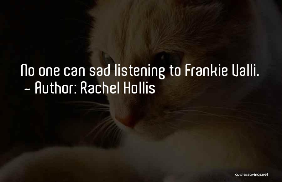 Listening To Sad Music Quotes By Rachel Hollis
