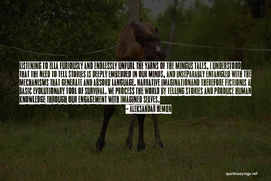 Listening To Stories Quotes By Aleksandar Hemon Listening To Stories Quotes By Aleksandar Hemon