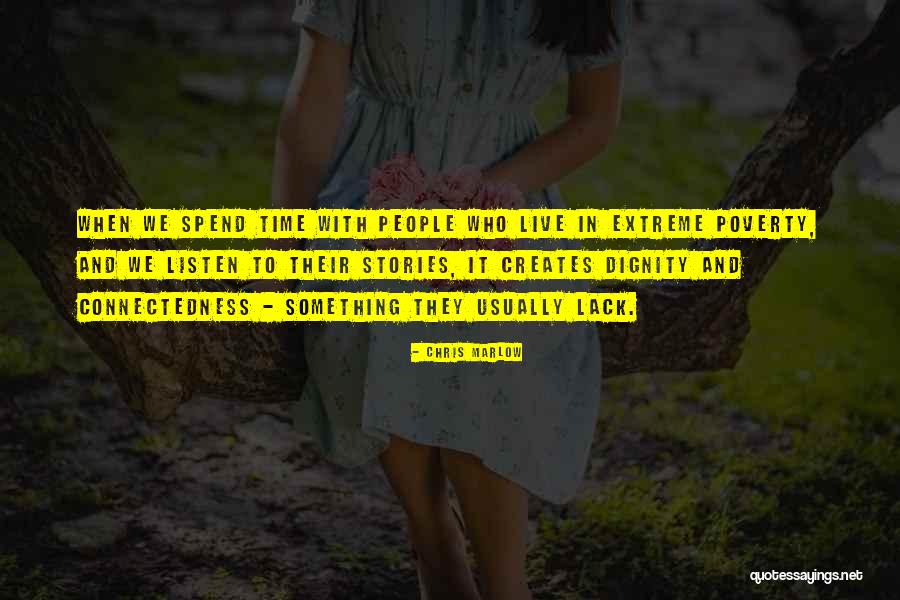 Listening To Stories Quotes By Chris Marlow Listening To Stories Quotes By Chris Marlow