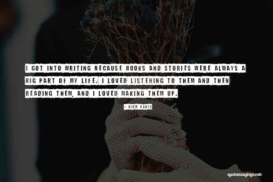 Listening To Stories Quotes By Nick Earls Listening To Stories Quotes By Nick Earls