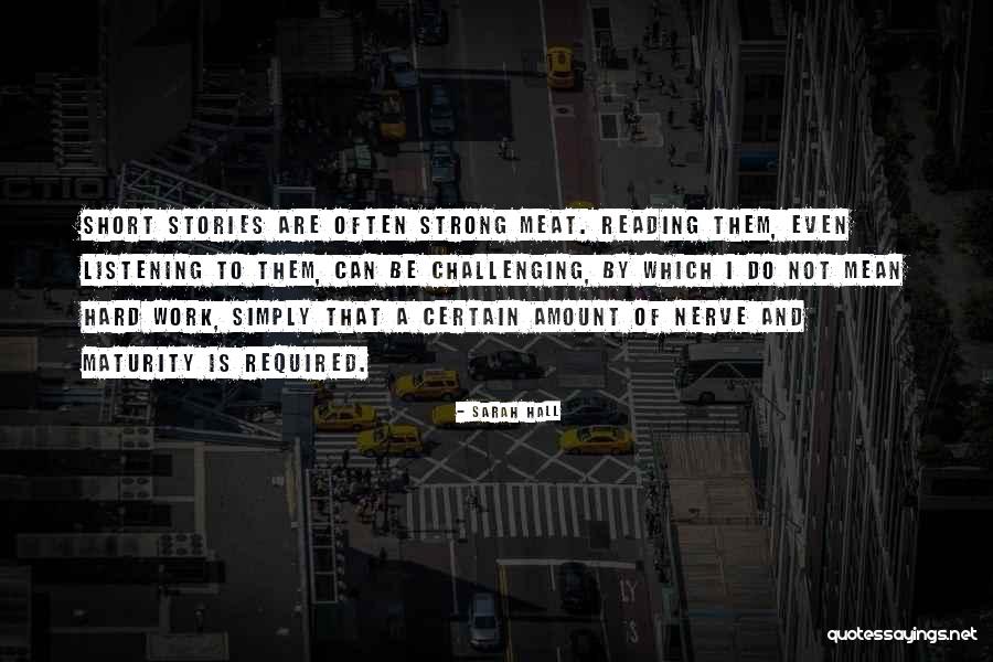Listening To Stories Quotes By Sarah Hall Listening To Stories Quotes By Sarah Hall
