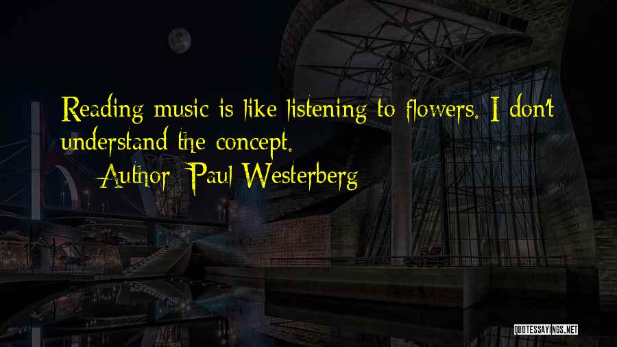 Listening To Understand Quotes By Paul Westerberg