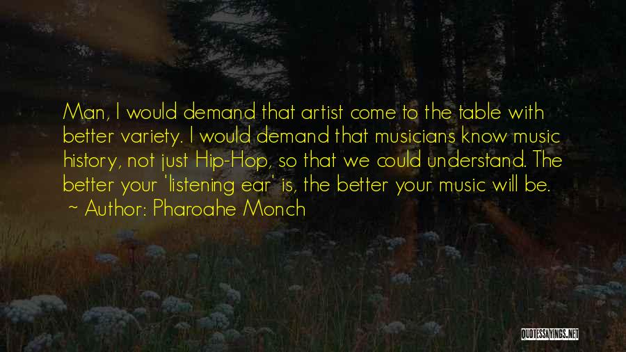 Listening To Understand Quotes By Pharoahe Monch
