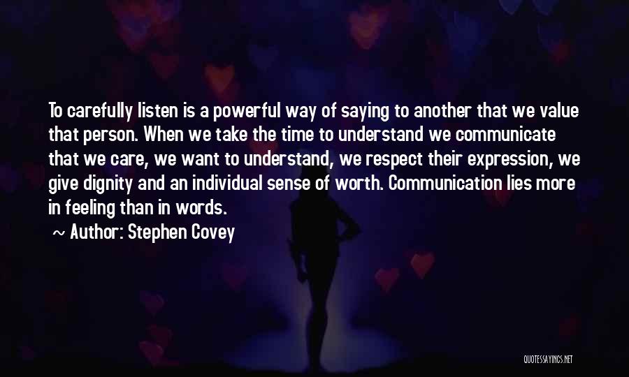 Listening To Understand Quotes By Stephen Covey