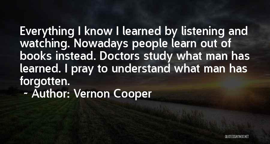 Listening To Understand Quotes By Vernon Cooper