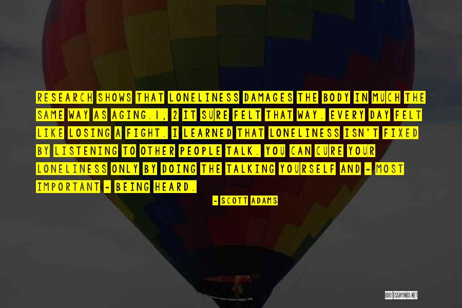 Listening To Your Body Quotes By Scott Adams Listening To Your Body Quotes By Scott Adams