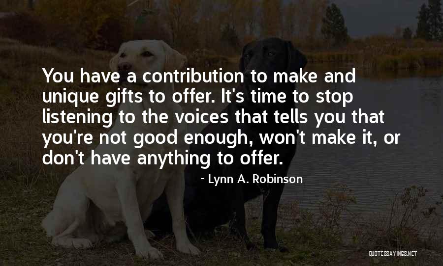 Listening To Your Intuition Quotes By Lynn A. Robinson Listening To Your Intuition Quotes By Lynn A. Robinson