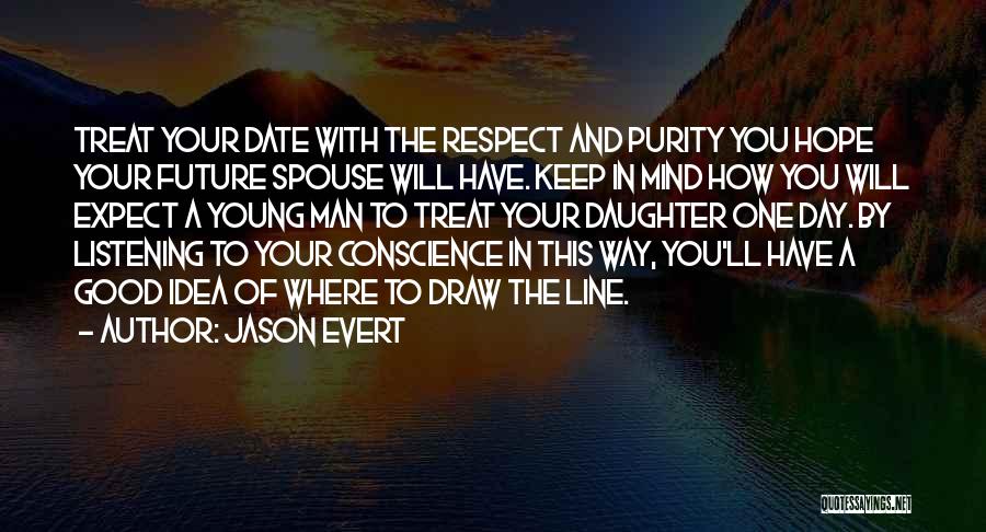 Listening To Your Spouse Quotes By Jason Evert