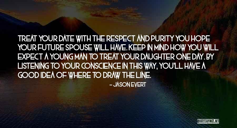 Listening To Your Spouse Quotes By Jason Evert Listening To Your Spouse Quotes By Jason Evert