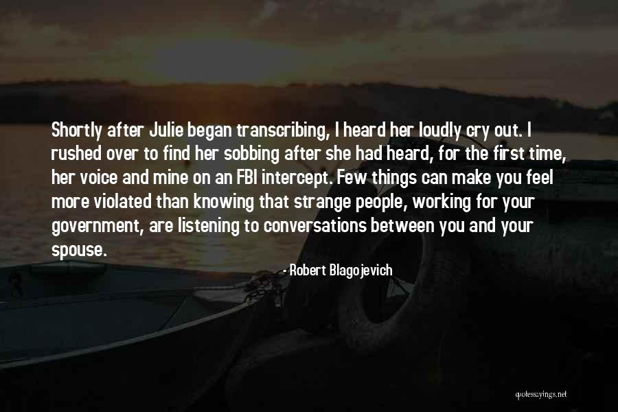 Listening To Your Spouse Quotes By Robert Blagojevich Listening To Your Spouse Quotes By Robert Blagojevich