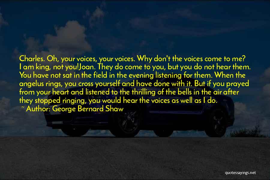 Listening To Yourself Quotes By George Bernard Shaw