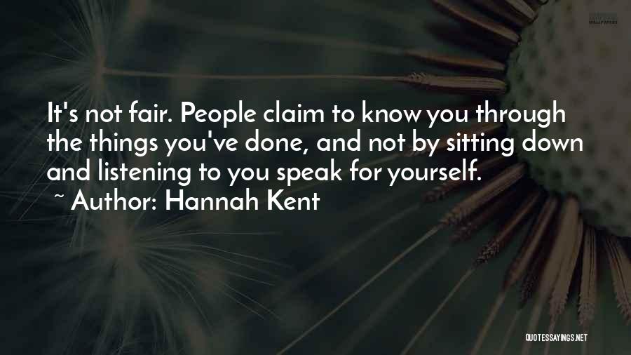 Listening To Yourself Quotes By Hannah Kent