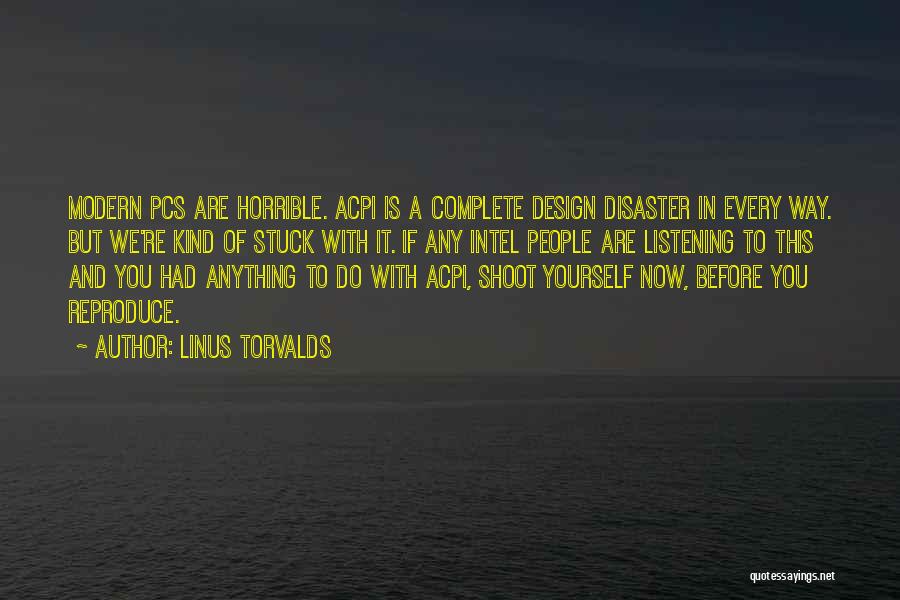 Listening To Yourself Quotes By Linus Torvalds