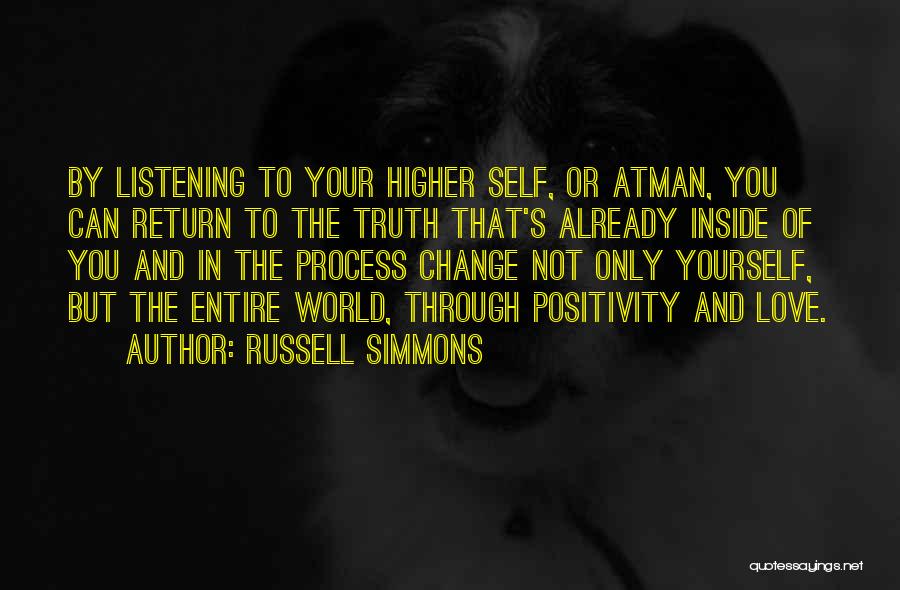 Listening To Yourself Quotes By Russell Simmons