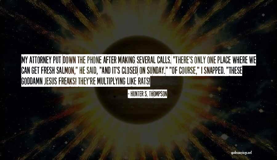 Listenings En Quotes By Hunter S. Thompson Listenings En Quotes By Hunter S. Thompson