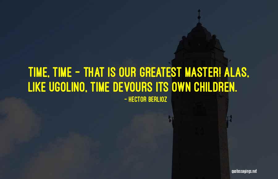 Listens Pays Quotes By Hector Berlioz Listens Pays Quotes By Hector Berlioz