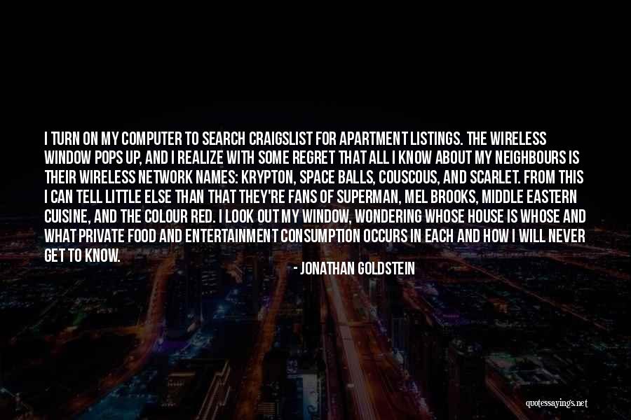 Listings 2 Quotes By Jonathan Goldstein Listings 2 Quotes By Jonathan Goldstein