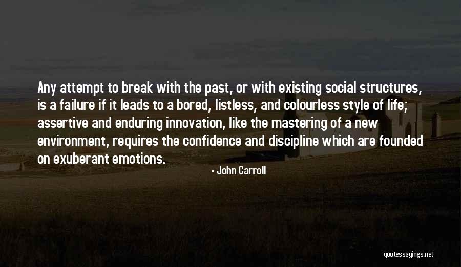 Listless Bored Quotes By John Carroll Listless Bored Quotes By John Carroll