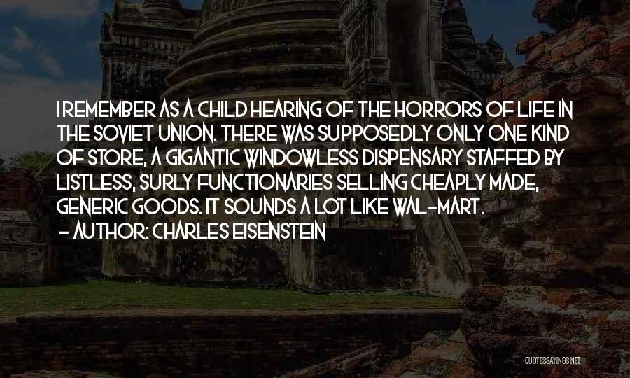 Listless Quotes By Charles Eisenstein