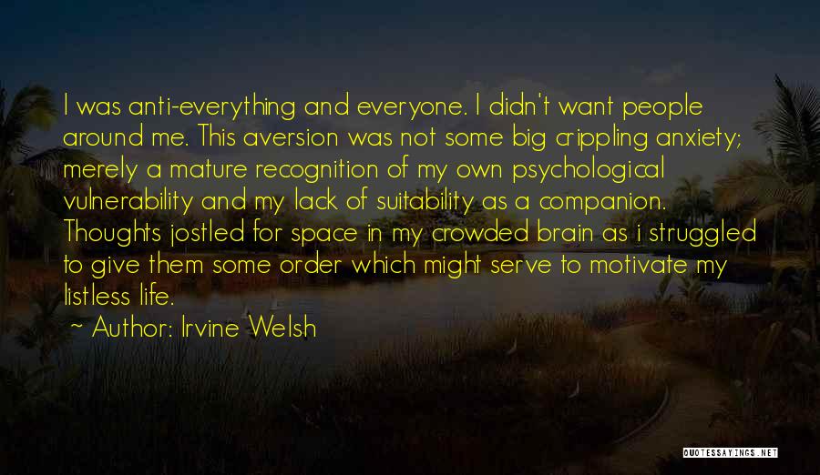 Listless Quotes By Irvine Welsh