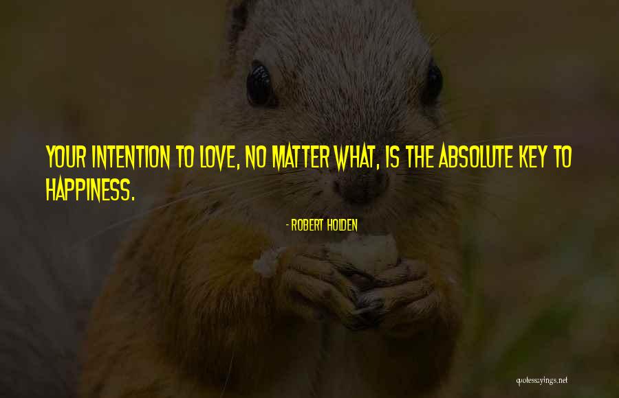 Listo Quotes By Robert Holden Listo Quotes By Robert Holden