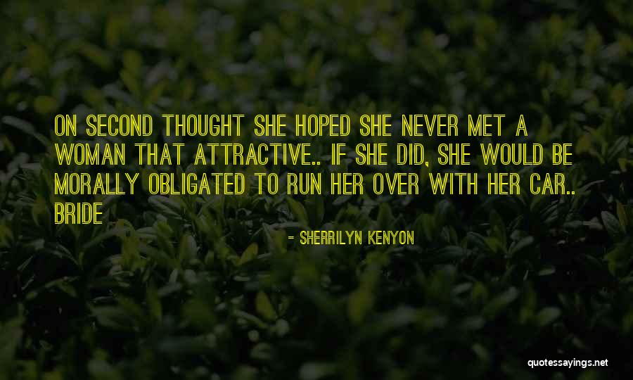 Listos Ya Quotes By Sherrilyn Kenyon Listos Ya Quotes By Sherrilyn Kenyon
