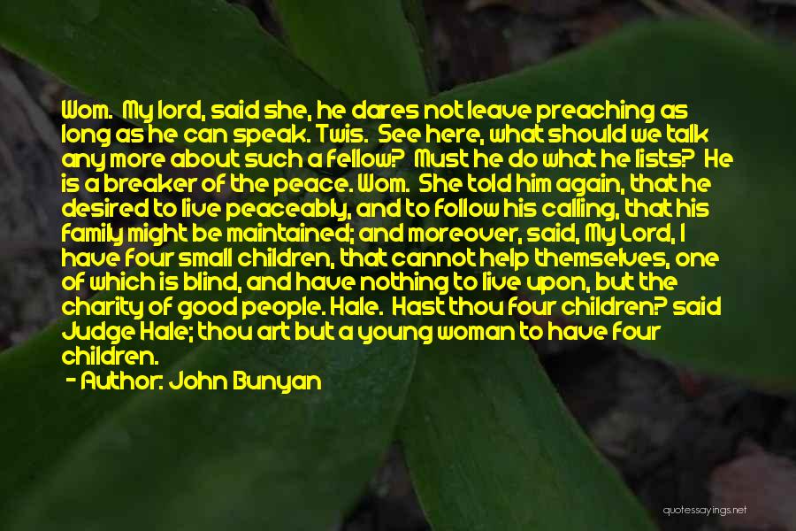Lists Of Good Quotes By John Bunyan