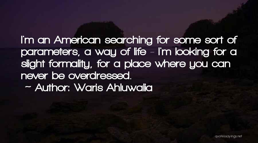 Lists Of Inspirational Quotes By Waris Ahluwalia