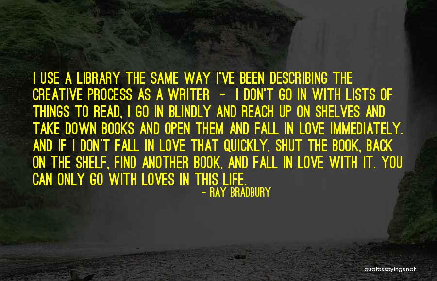 Lists Of Love Quotes By Ray Bradbury