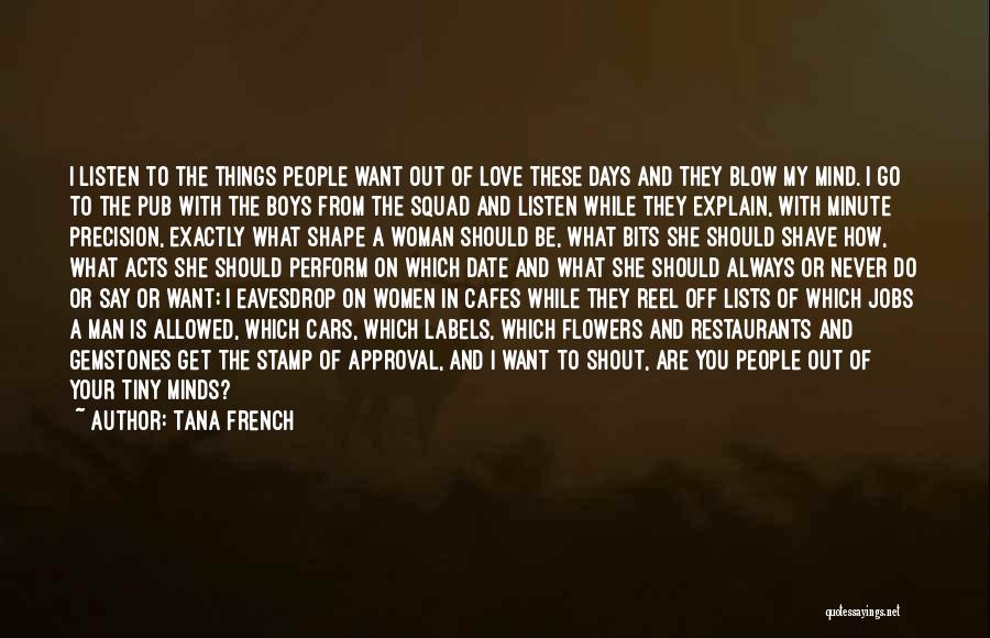 Lists Of Love Quotes By Tana French