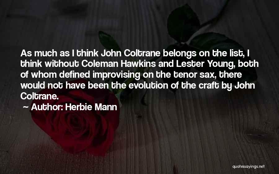 Lists Quotes By Herbie Mann