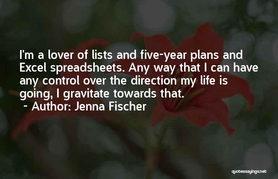 Lists Quotes By Jenna Fischer