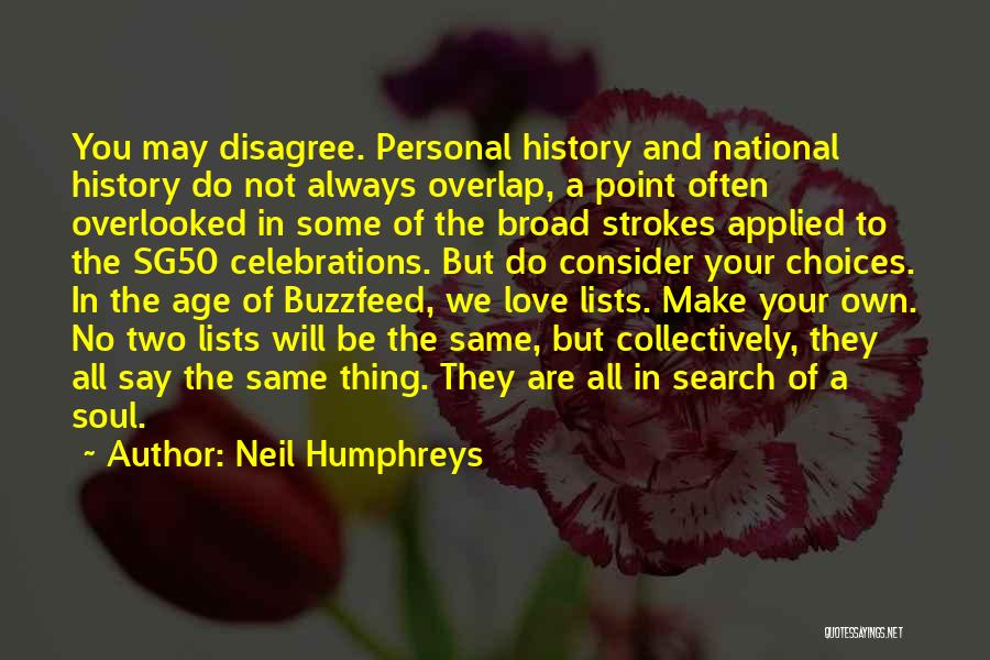 Lists Quotes By Neil Humphreys