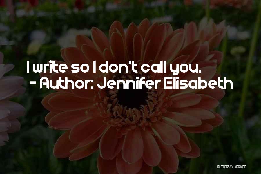 Lit Up Quotes By Jennifer Elisabeth