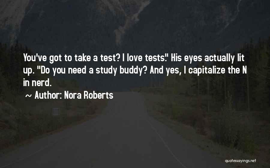 Lit Up Quotes By Nora Roberts
