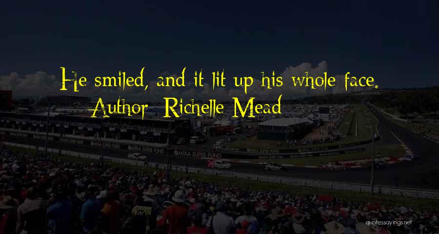 Lit Up Quotes By Richelle Mead