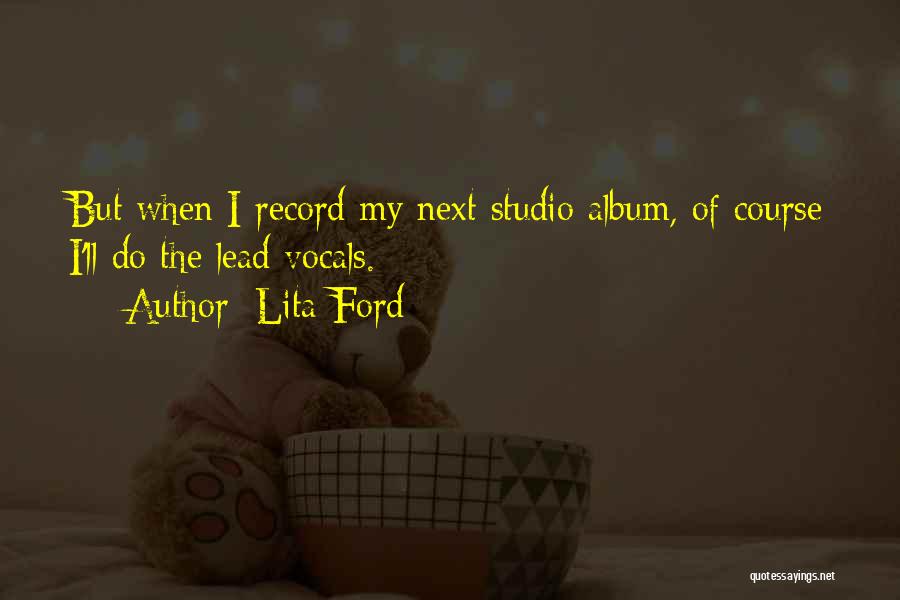 Lita Ford Quotes 801403