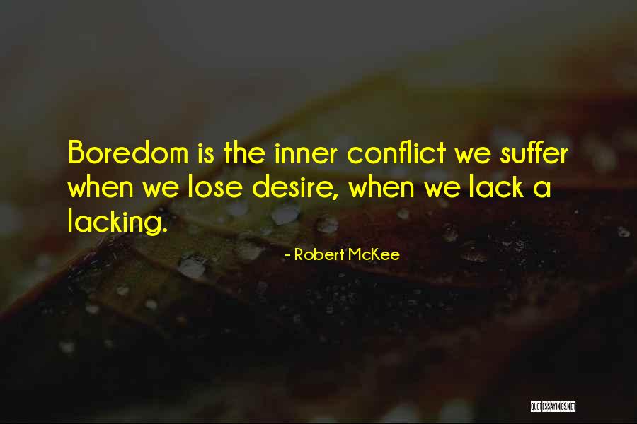 Litacanranas Quotes By Robert McKee Litacanranas Quotes By Robert McKee